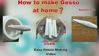 How to make Gesso at Home❓|| Gesso making with Chalk powder 😱|| Sayeed Arts