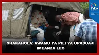 Shakahola: Awamu ya pili ya upasuaji imeanza leo