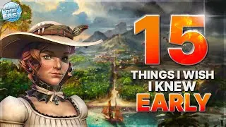 15 Things I Wish I Knew Before Playing: Anno 1800 (Console)