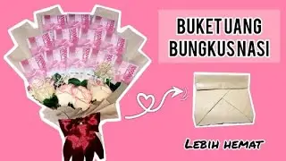 Cara membuat buket uang dari bungkus nasi (Lebih Hemat)