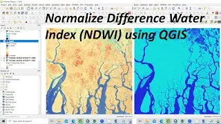 RS & GIS QA54 Normalize Difference Water Index (NDWI) using QGIS