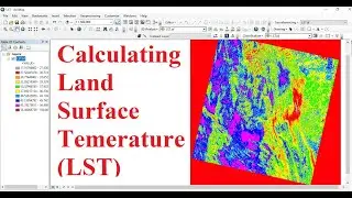 Calculating Land Surface Temperature (LST) using Satellite imagery