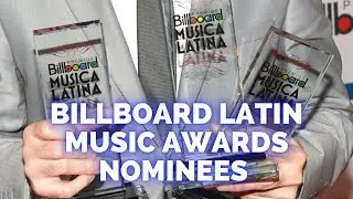 Billboard Latin Music Awards 2021 Nominees | Premios Billboard De La Música Latina (Main Categories)
