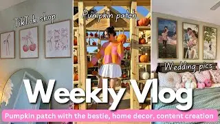 WEEKLY VLOG: Pumpkin patch with the bestie, new home decor, content creation, TikTok shop orders