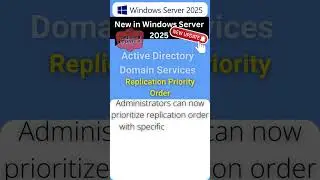 Windows Server 2025 New Feature Replication Priority Order #WindowsServer2025 #WindowsServer