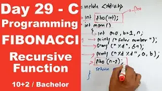 Fibonacci series using Recursive function in C || Day 29 || Readersnepal