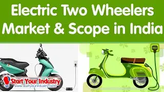 Electric Two Wheelers Market & Scope in India