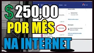 COMO GANHAR DINHEIRO na INTERNET MAIS de R$250,00 por MES