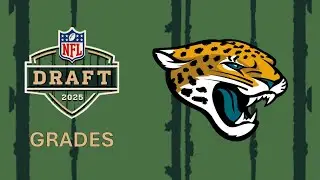 Grading the Jacksonville Jaguars 2025 NFL Draft Class