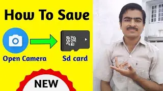 Open Camera How To Save Setting On Sd Card | Change Save Location In Open Camera