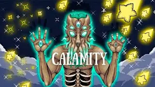 Близимся к концу! Terraria calamity mod #6 | Террария Каламити мод
