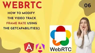 🎥 how to modify the video track frame rate  in WeRTC Angular -Part 06🎥