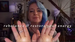 ASMR Reiki to Rebalance & Restore Your Energy 👐 Personal Energy Healing Session