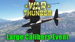 War Thunder: Large Calibers Event
