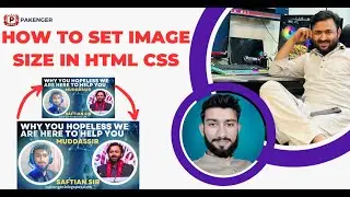 how to set image size in html css | how to change image wigth and height in html pakenger