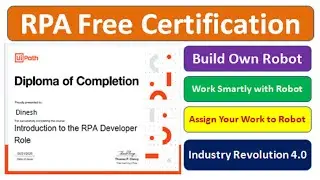 Uipath RPA Free Certificate |Robotic Process Automation Course with Certificate| 