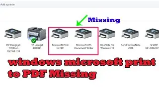 (Solved) Microsoft Print to PDF missing On Windows 10&7 Microsoft Print to PDF not showing windows10