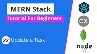 MERN Stack Tutorial | #22 - Update a Task