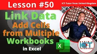 Lesson 50: How to LINK data and ADD up cells from a DIFFERENT WORKBOOK in Excel