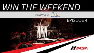Win the Weekend, Presented by Michelin, Ep. 4: Shock and Surprise at Sebring
