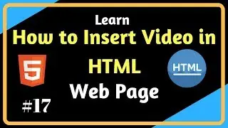 How to insert video in HTML web page | Learn HTML