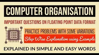 10. Important Question on Floating Point Data Format | Number System | Computer Organization