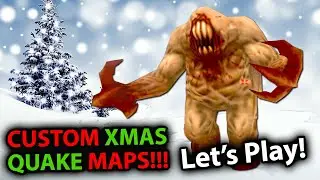 HOLIDAY QUAKEIFICATION! – Let’s play QUAKE (XMAS JAM 2019 CUSTOM MAPS 1080p 60fps)