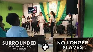 Surrounded (Fight My Battles) + No Longer Slave - GSCM Worship Team