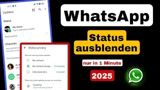 So verbergen Sie den WhatsApp-Status im Jahr 2025 in nur 1 Minute