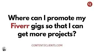 Where can I promote my Fiverr gigs so that I can get more projects?