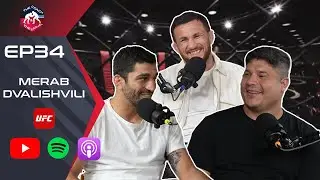 Merab Dvalishvili - The Coach and the Casual - Episode 34