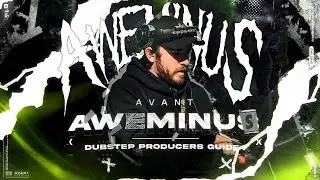 AWEMINUS Produces a Dubstep Intro! Dubstep Tutorial by a DON.