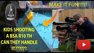 Can a kid shoot a BSA R10 | Having fun | Learning to shoot an air rifle