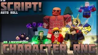 [Hub 🔥] Character RNG Script Exploit 🚀 No Linkvertise! Auto Roll Character🔥 PC & Mobile! (2024)