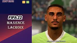 | FIFA 22 | FACE MOD MAXENCE LACROIX BY ORLANDO FACEMAKER