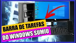 BARRA de TAREFAS do WINDOWS 11 SUMIU