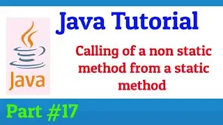 How to call Non Static Method From Static Method In Java - Object-Oriented Programming- YouTube