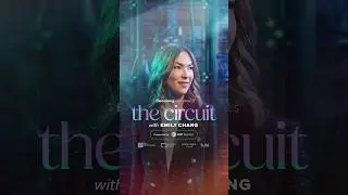 The Circuit with Emily Chang Is Back for Season 2