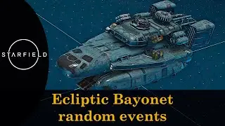 Starfield - Ecliptic Bayonet ship (Industrial Outpost on Jemison and planet events)