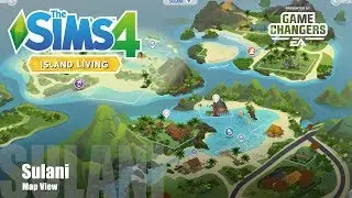 Sulani Map Overview + Screen Shots -The Sims 4: ISLAND LIVING