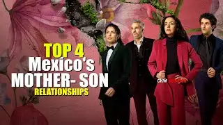 TOP 4 Mexico's Mother - son relationship Films of Year 2021 to 2022