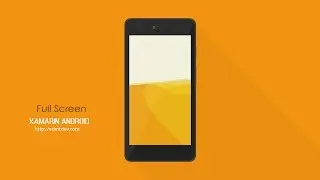 Xamarin Android Tutorial - Full Screen