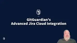 Introducing GitGuardian's Advanced Jira Cloud integration