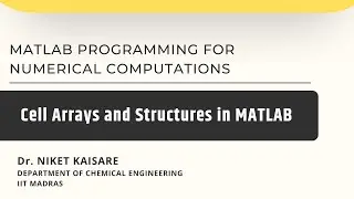 Cell Arrays and Structures in MATLAB