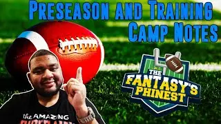 S6, Ep. 80 - Get Ready For FF! Preseason And Training Camp Notes