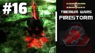 Tiberium Wars Firestorm Mod | Nod Campaign Mission #16 - Operation Stiletto