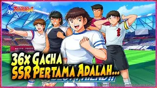 36x GACHA CARI SSR PERTAMA & Test DREAM LEAGUE 🔥 Captain Tsubasa Ace