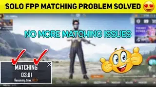 SOLO FPP MATCHMAKING PROBLEM SOLVED 😍 | SOLO FPP ISSUE C2S4❣️