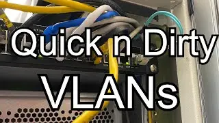 Quick n Dirty making VLANs