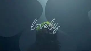 Billie Eilish_ Khalid - lovely  ~ slowed but it's rain